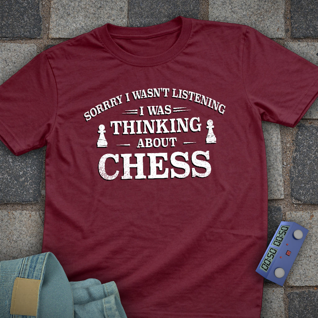 Sorry Thinking T-Shirt