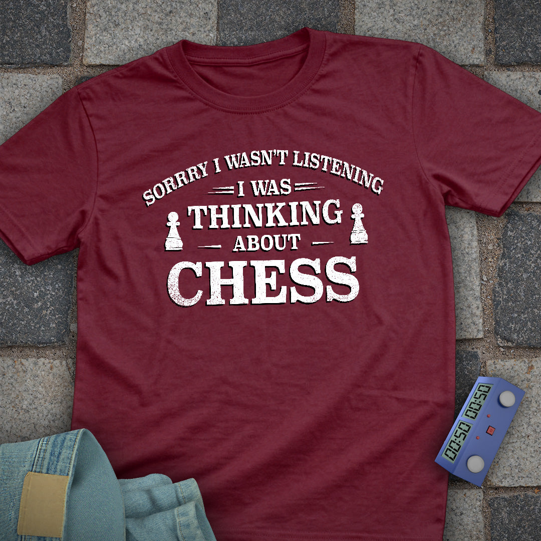 Sorry Thinking T-Shirt