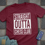 Straight Outta Chess Club T-Shirt