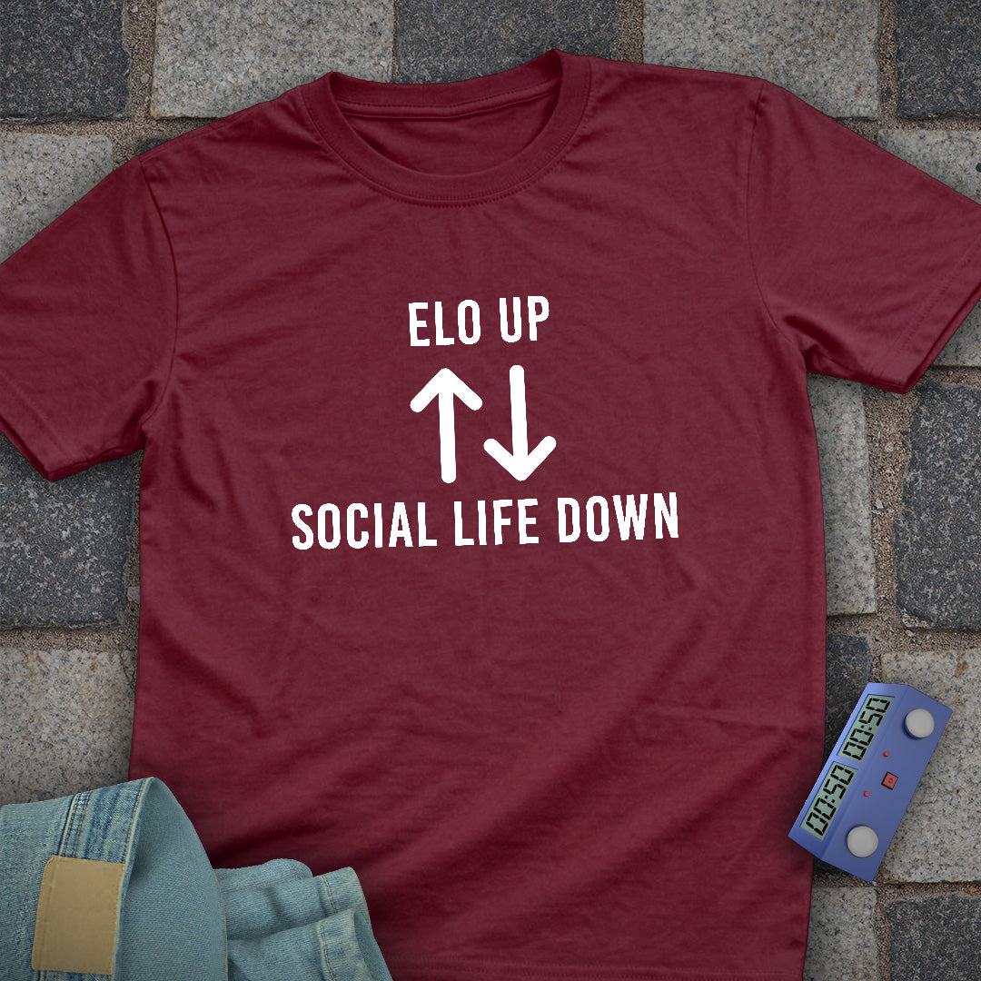 Elo Up. Social Life Down T-Shirt