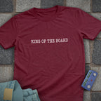 King of the Board T-Shirt