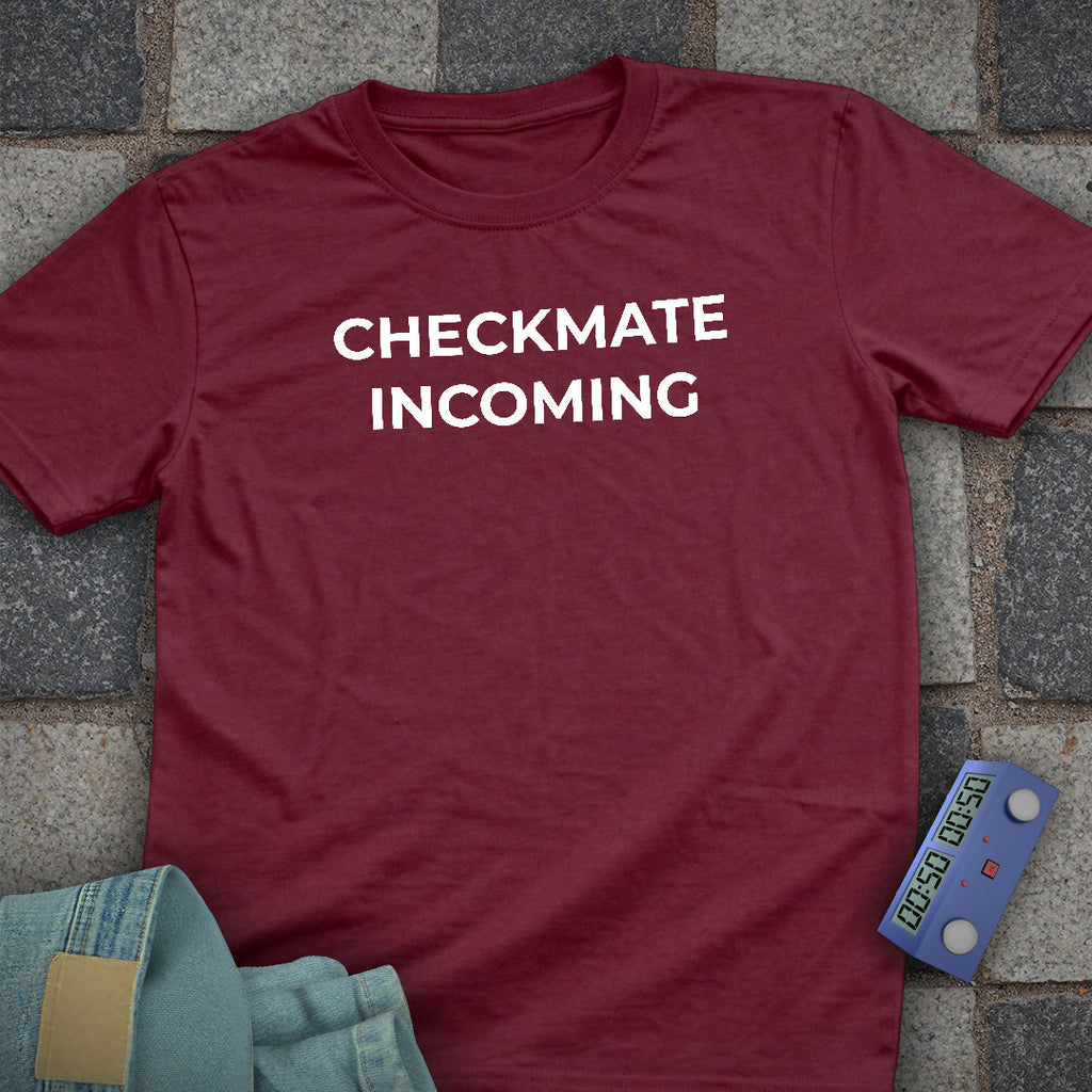 Checkmate Incoming T-Shirt