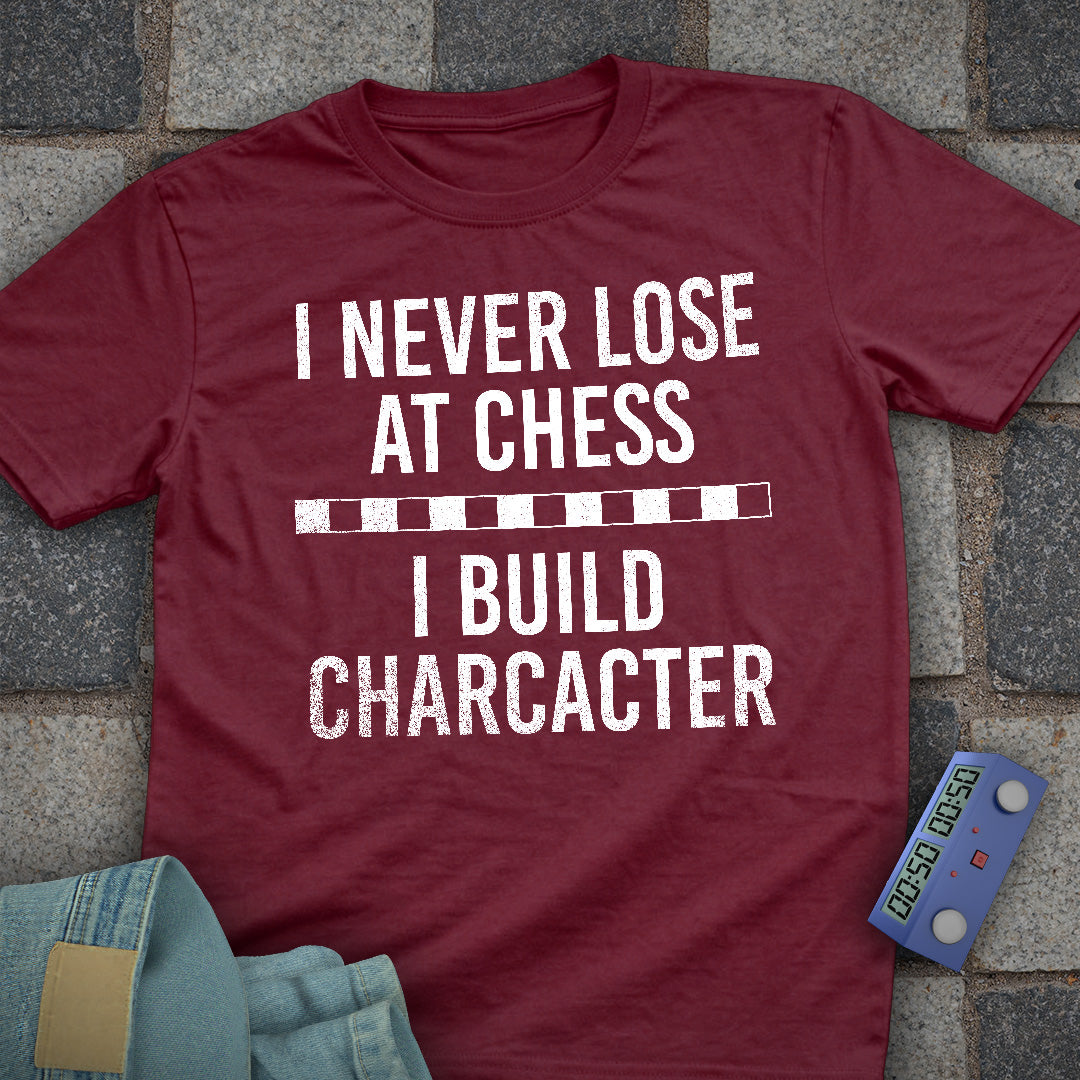 I Build Character T-Shirt