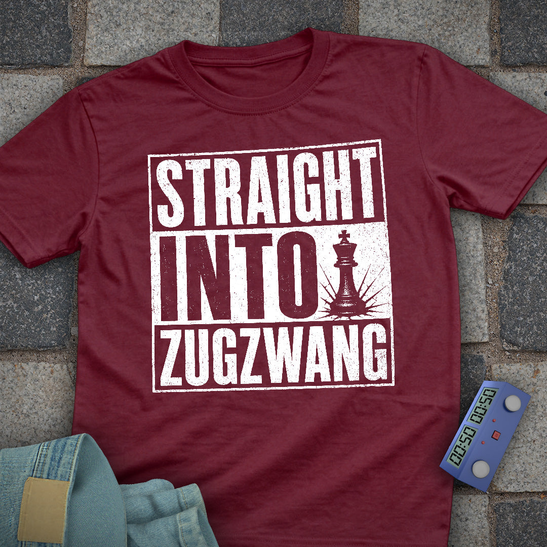 Straight into Zugswang T-Shirt