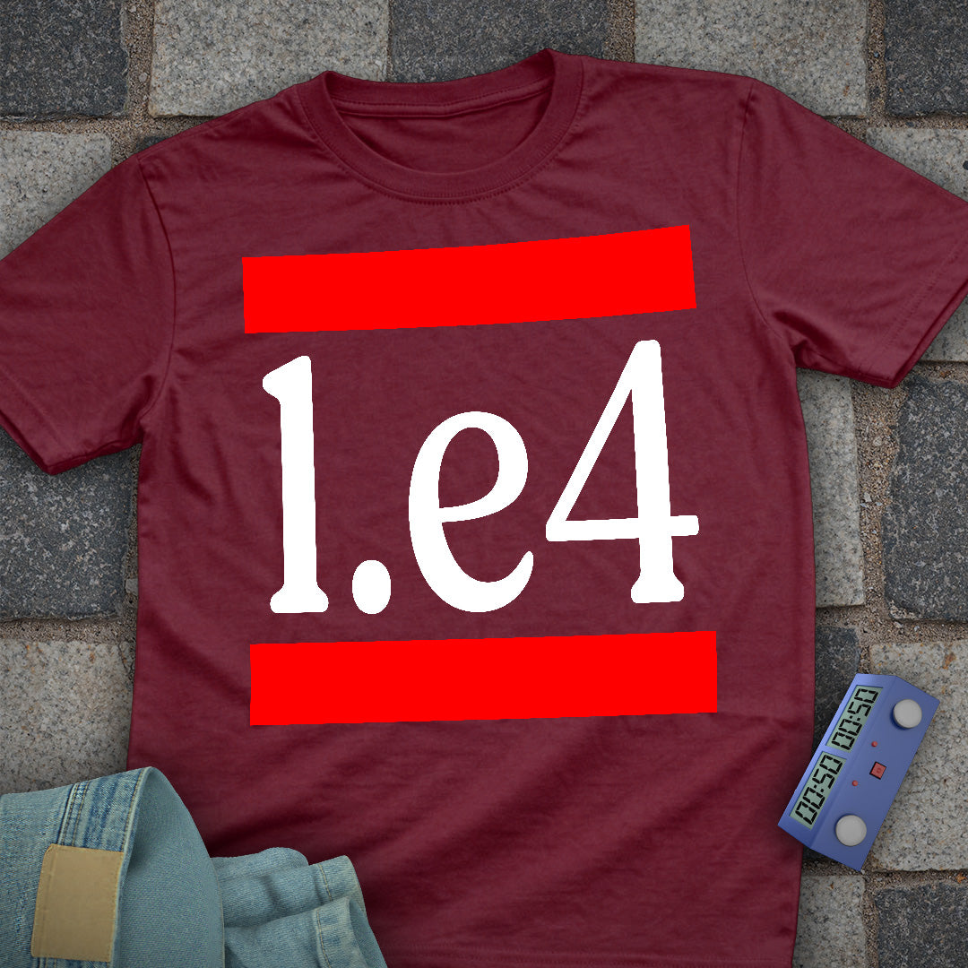 1.e4 Chess Loud T-Shirt