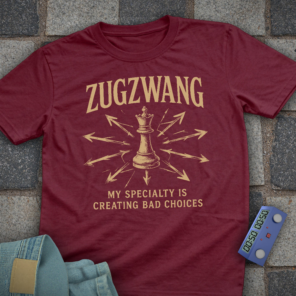 Zugzwang Bad Choices T-Shirt