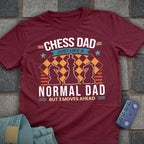 Chess Dad Moves Ahead T-Shirt