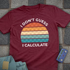 I Don't Guess Chess T-Shirt