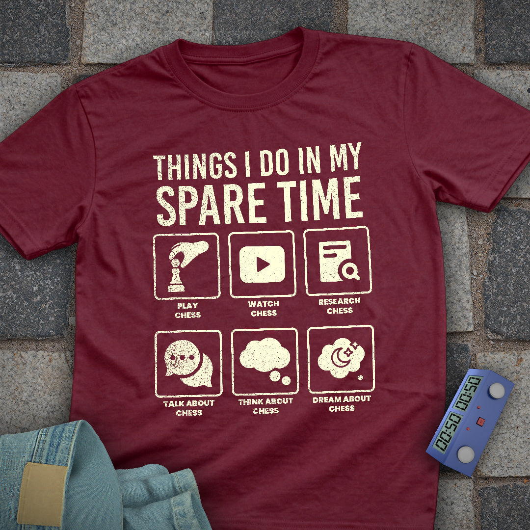 Spare Time Chess T-Shirt