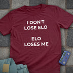 Elo Loses Me Chess T-Shirt