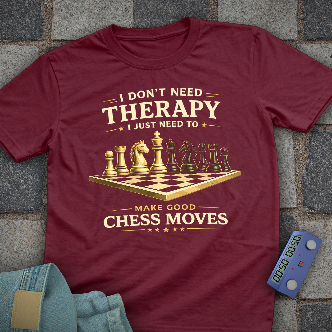 Therapy Good Chess T-Shirt