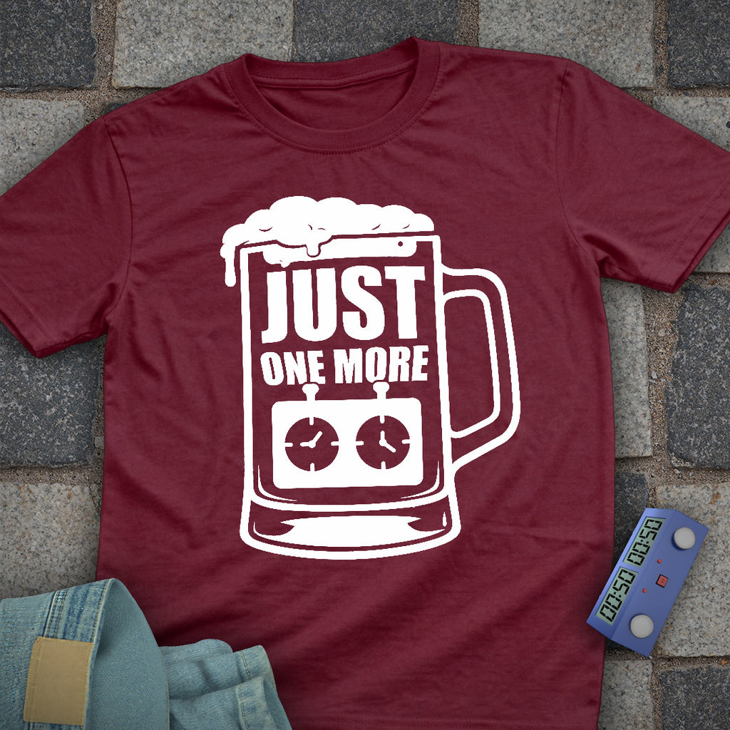 Just One More Beer/Game T-Shirt