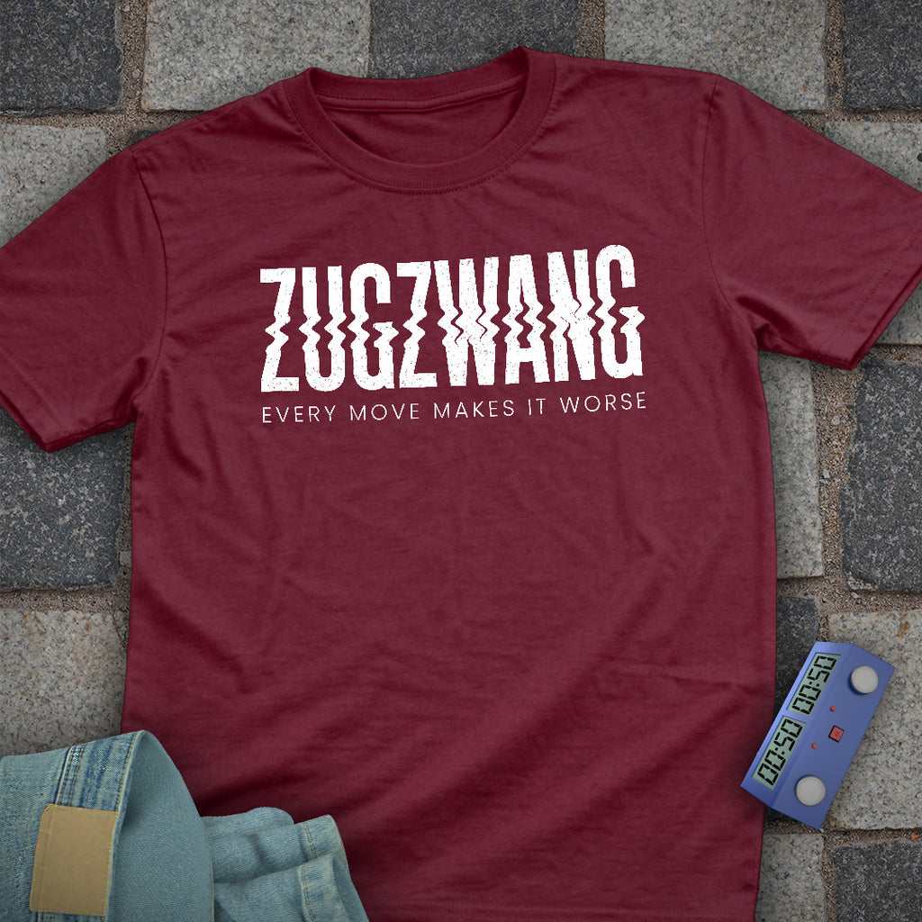 Make it Worse Zugzwang T-Shirt
