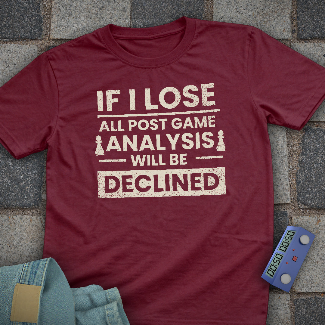 Post Game Declined T-Shirt