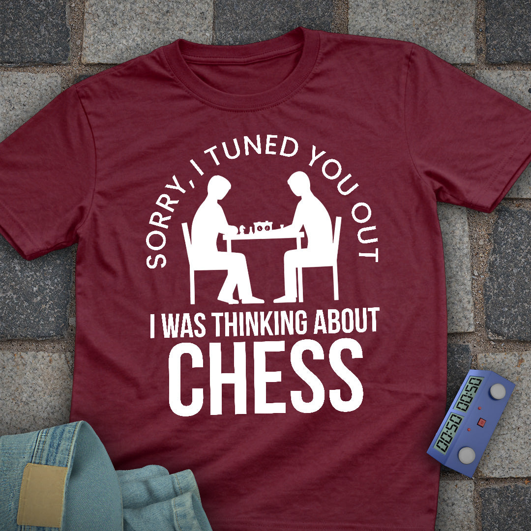 Sorry, I Tuned Out T-Shirt