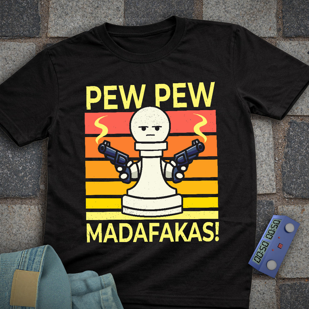 Pew Pew Sun Madafakas! T-Shirt