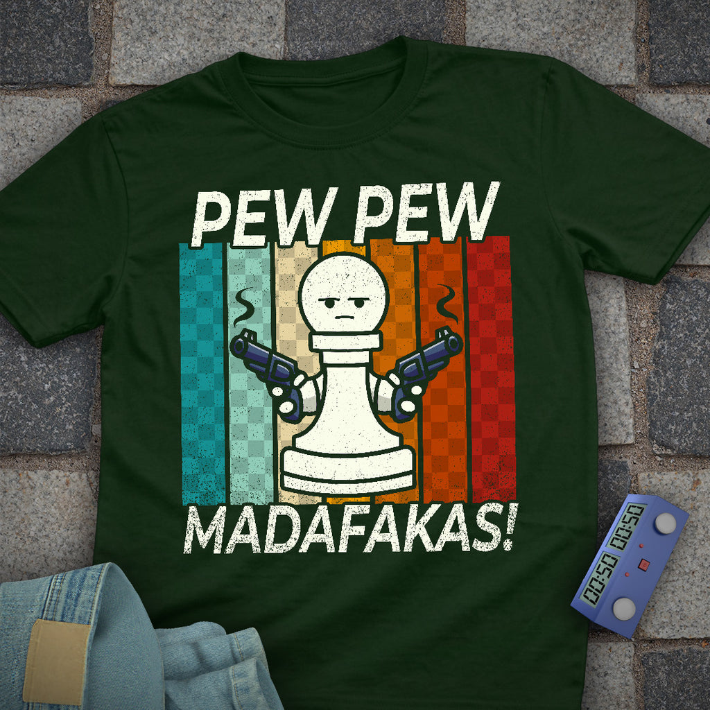 Madafakas! Pew Pew T-Shirt