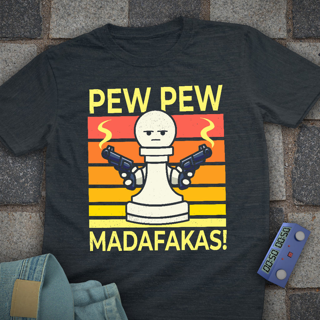 Pew Pew Sun Madafakas! T-Shirt