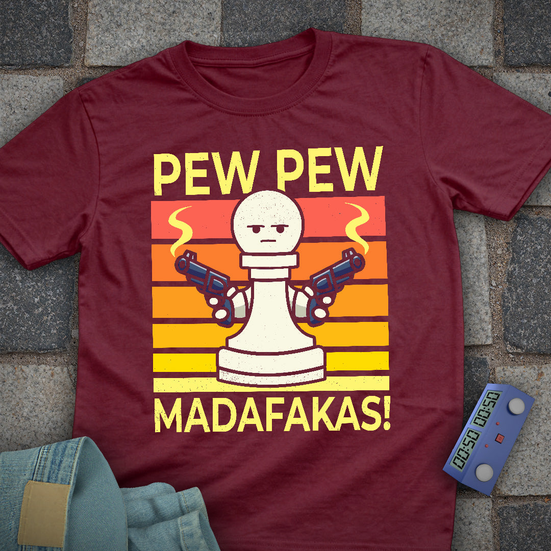 Pew Pew Sun Madafakas! T-Shirt