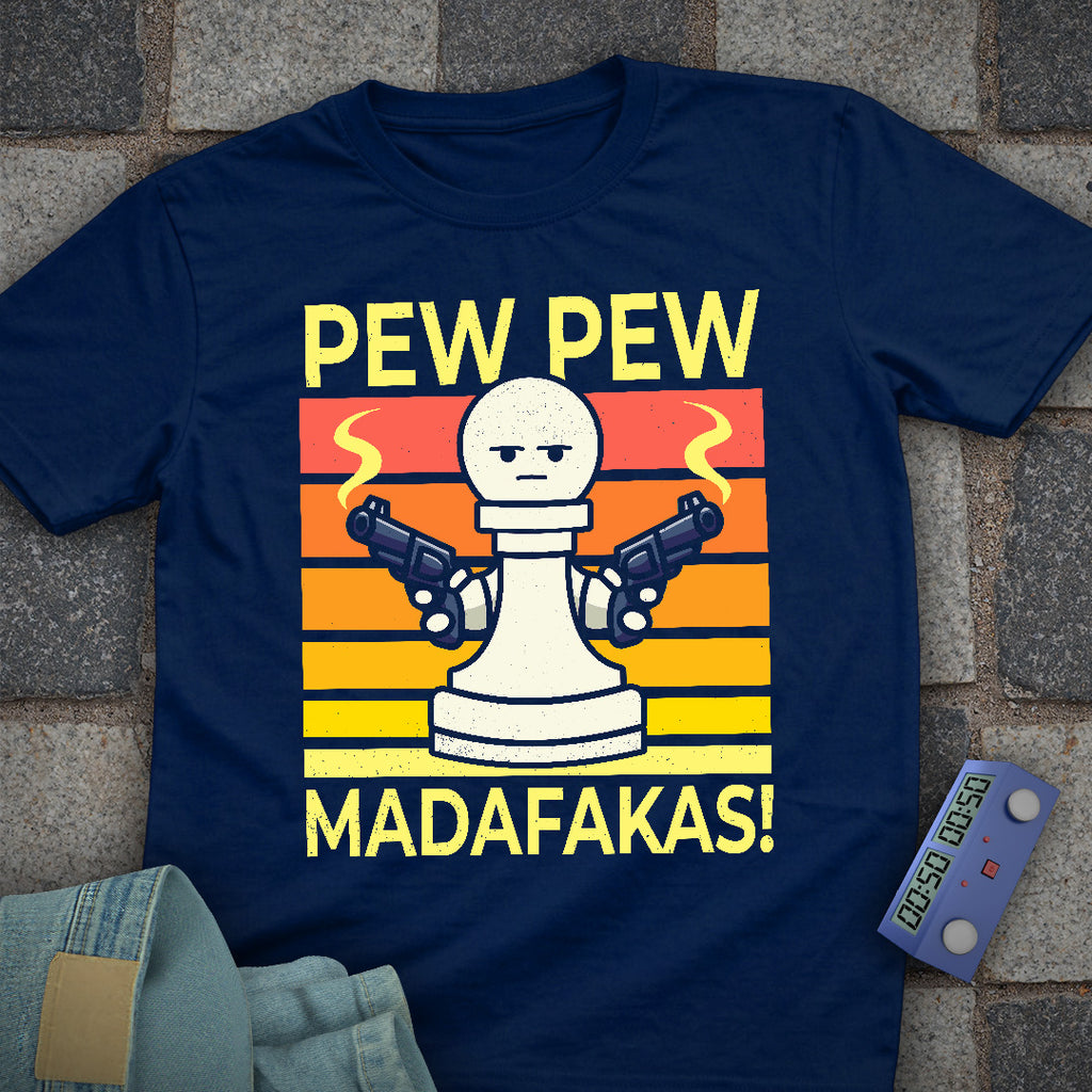 Pew Pew Sun Madafakas! T-Shirt