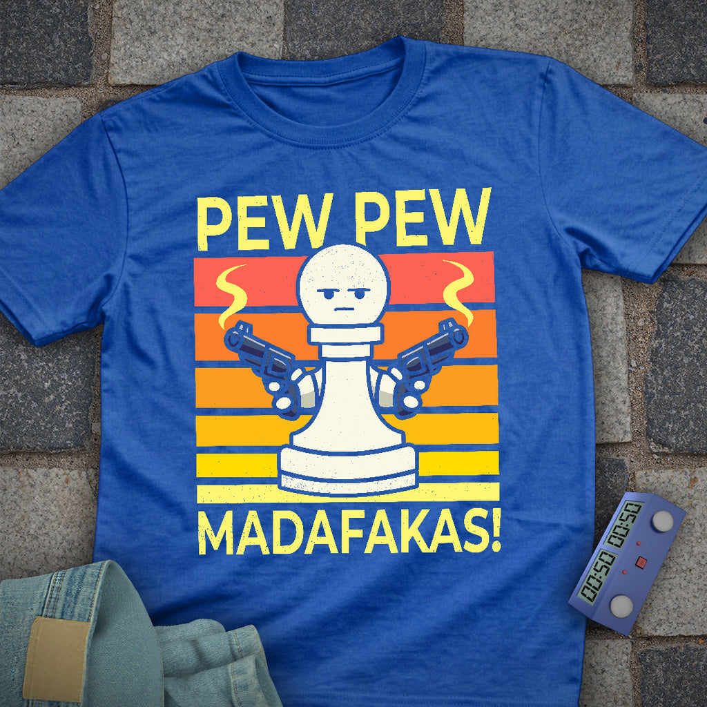 Pew Pew Sun Madafakas! T-Shirt