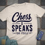 Chess Speaks Itself T-Shirt