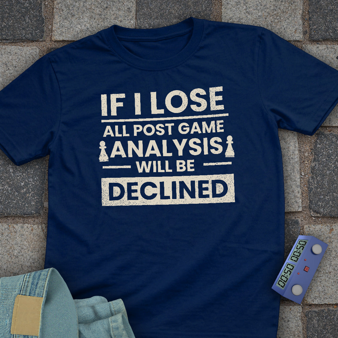 Post Game Declined T-Shirt