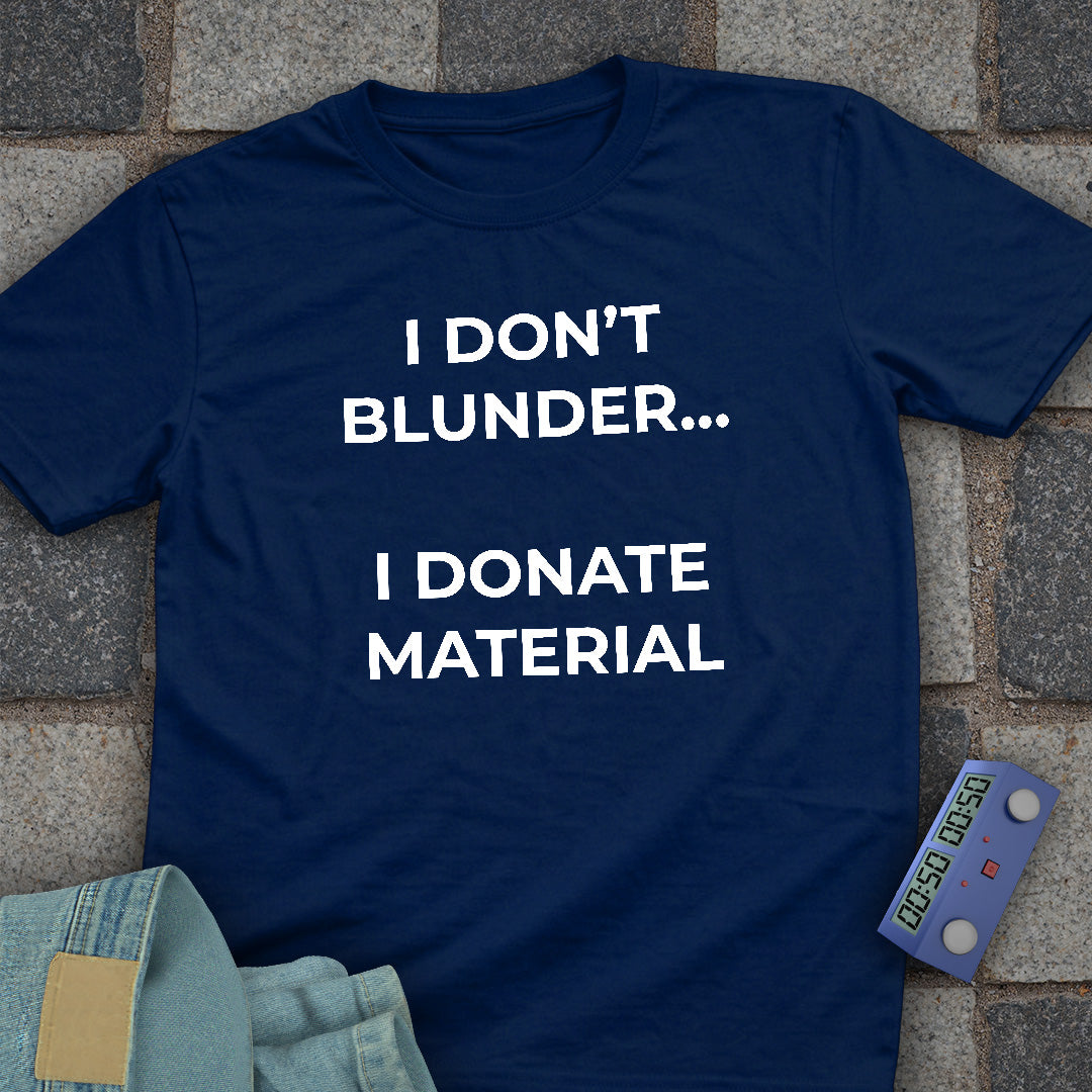 Donate Material T-Shirt