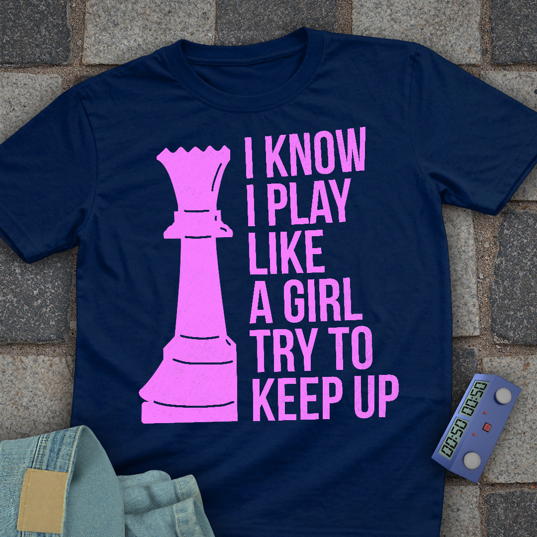 Try to Keep Up! Chess T-Shirt