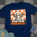 Pew Pew Madafakas Chess T-Shirt