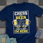 Chess & Beer Here T-Shirt