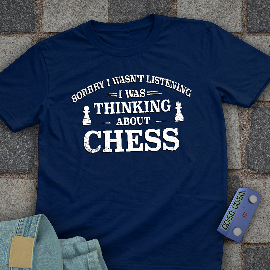 Sorry Thinking T-Shirt