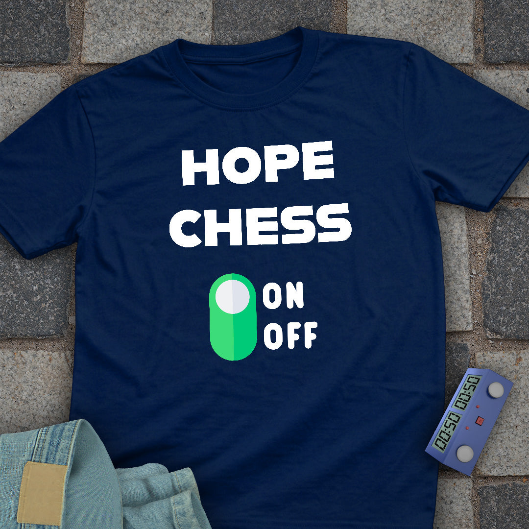 Hope Mode Chess T-Shirt
