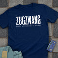 Make it Worse Zugzwang T-Shirt