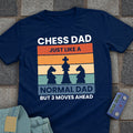 Chess Dad 3 Moves T-Shirt
