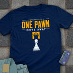 One Pawn Move T-Shirt