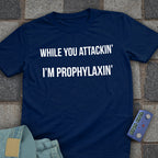 Prophylaxin' Chess T-Shirt