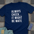Always Check Chess T-Shirt
