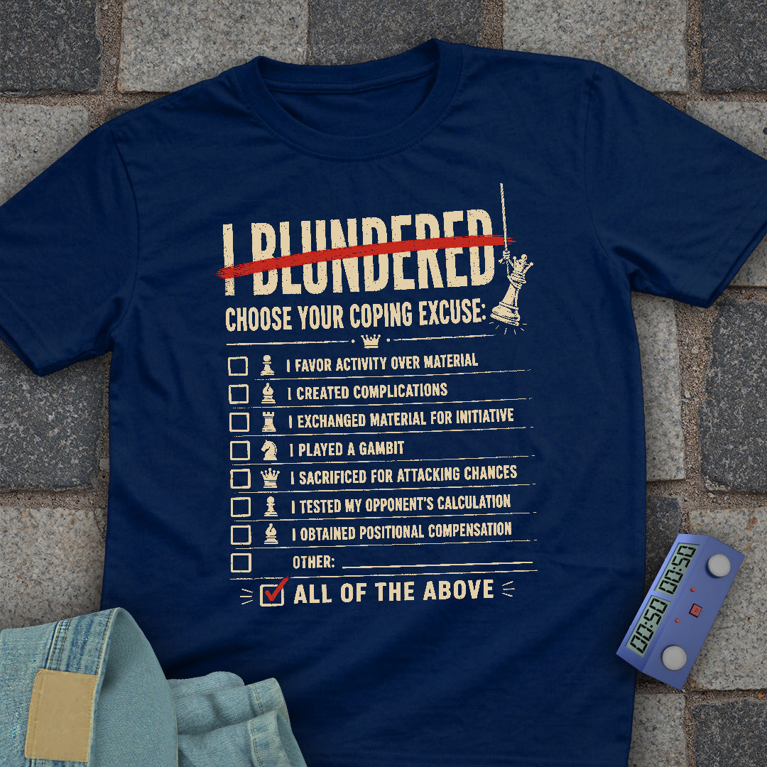 Coping Excuses Chess T-Shirt
