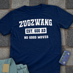 Zugzwang Est. 600 AD T-Shirt