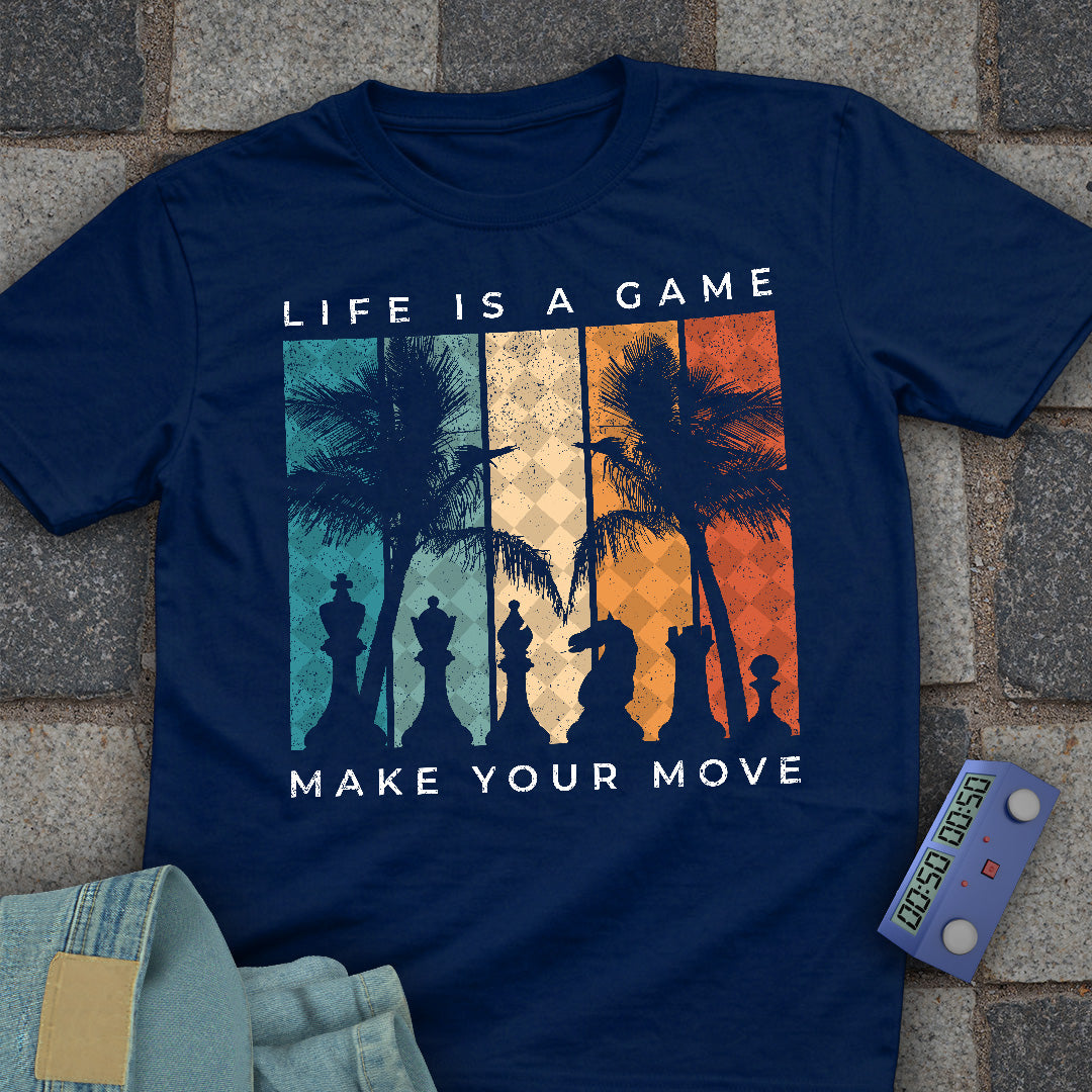 Life is a Chess Game T-Shirt