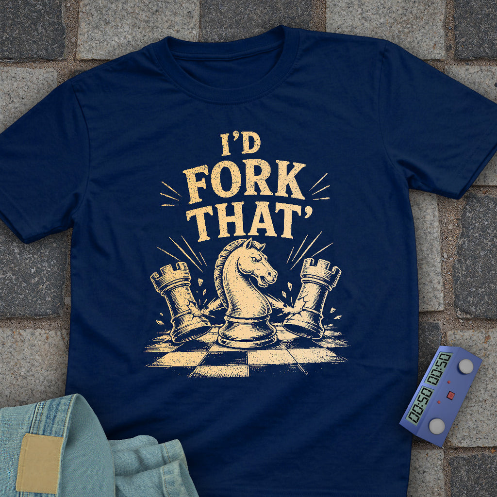 I'd Fork That Chess T-Shirt