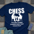 Video Gamers Wish Chess T-Shirt