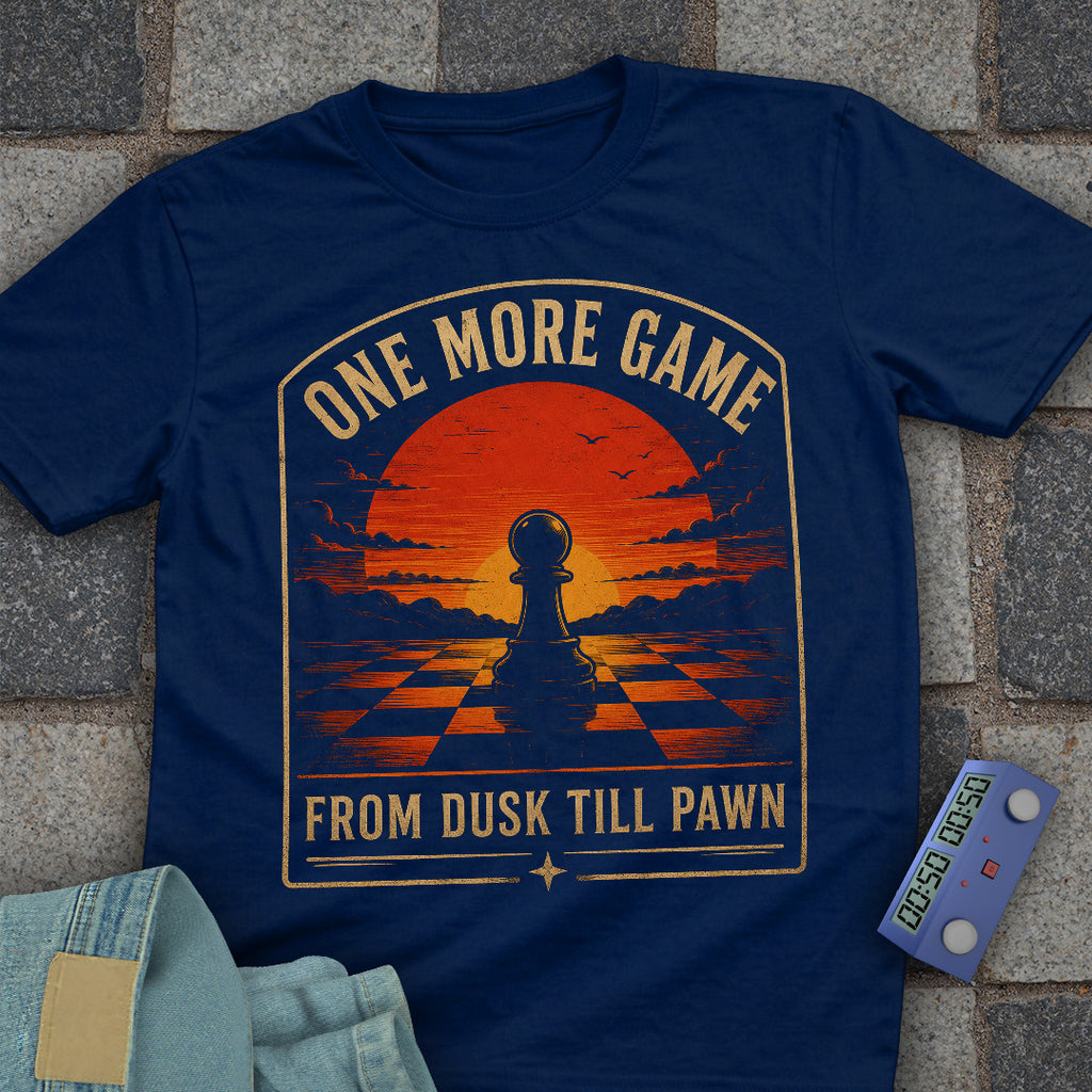 Dusk till Pawn Chess T-Shirt