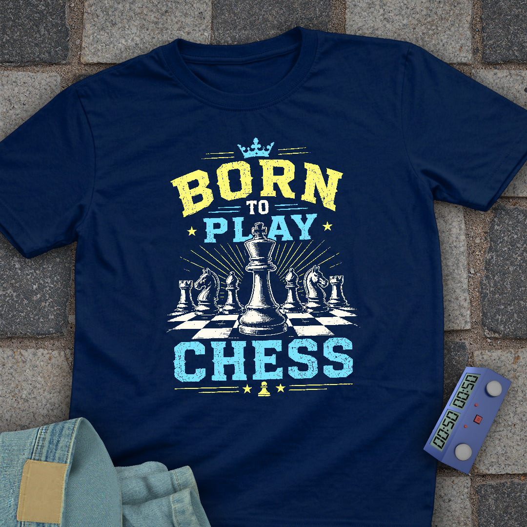 Born to Play Chess T-Shirt