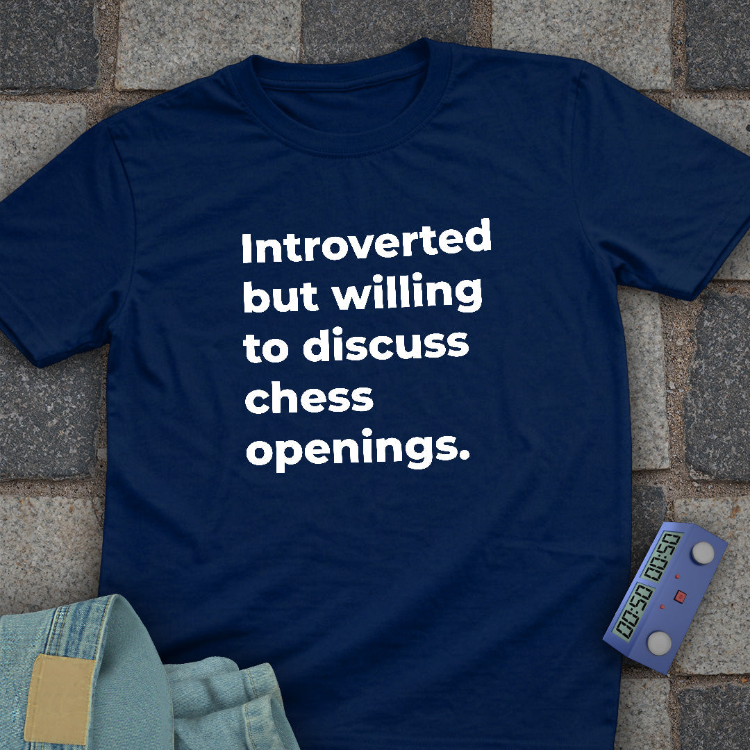 Chess Opening for Introverts T-Shirt