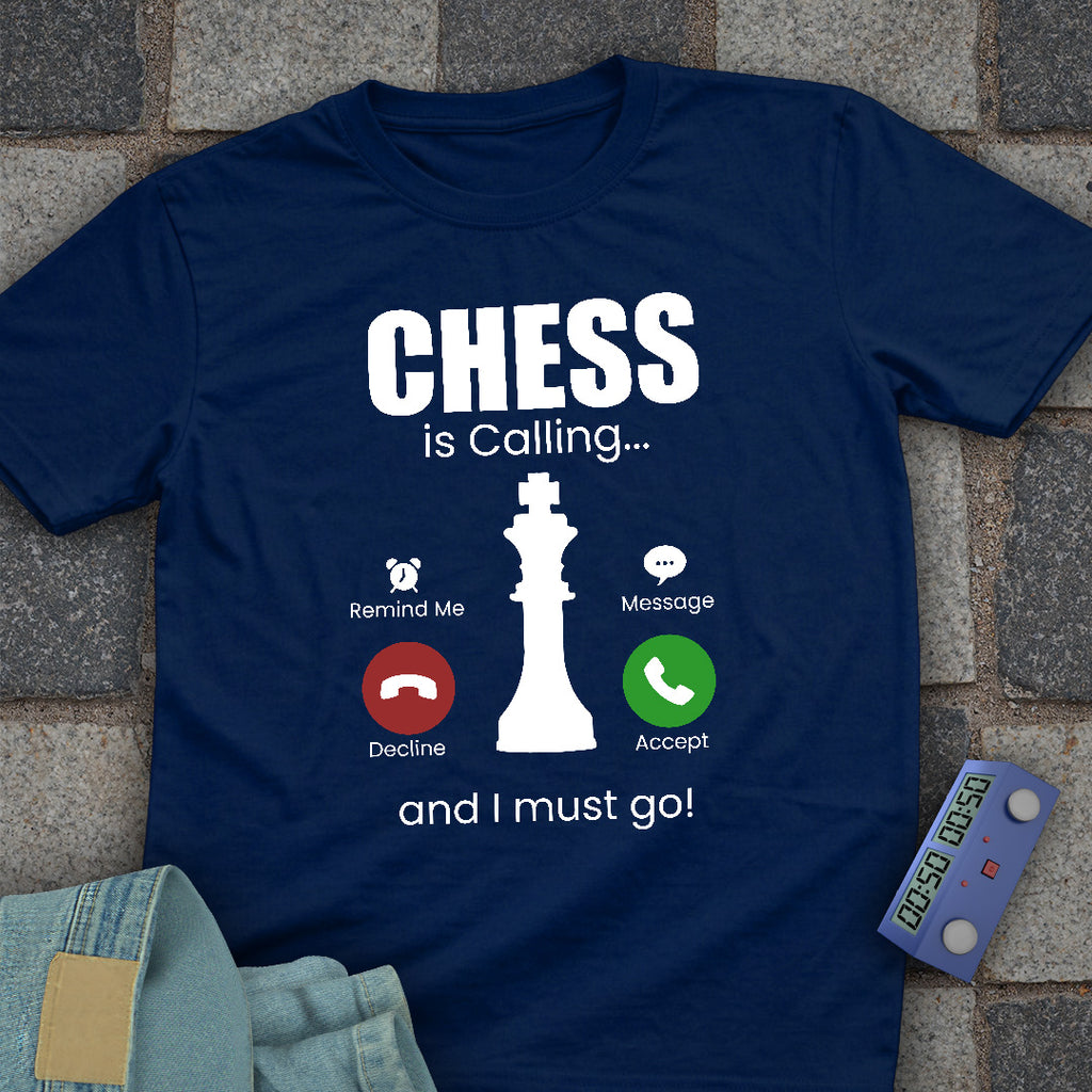 Chess is Calling T-Shirt