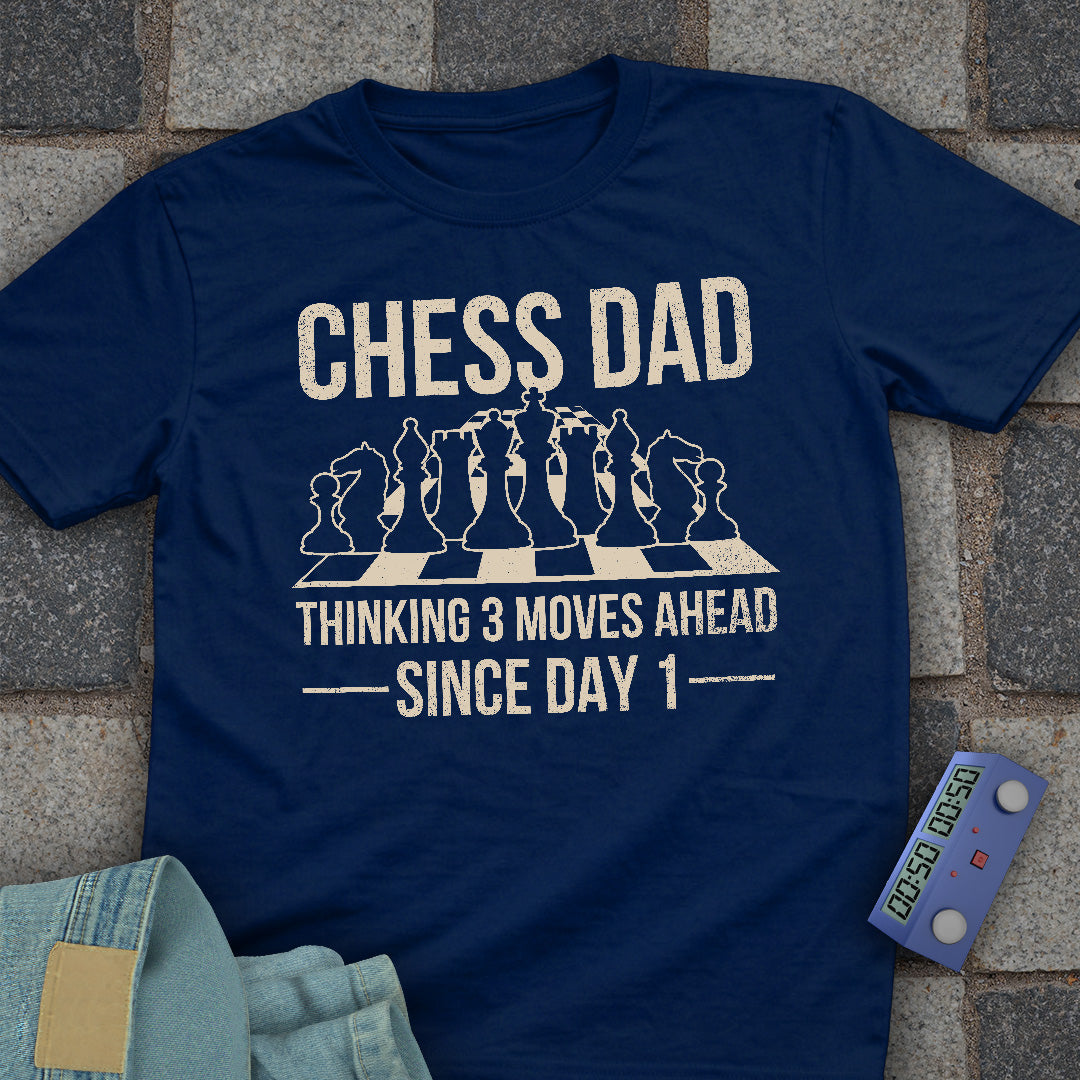 Chess Dad Day 1 T-Shirt