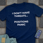 Panic Position T-Shirt