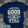 You Still Flagged T-Shirt